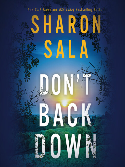 Title details for Don't Back Down by Sharon Sala - Available